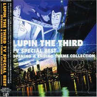 Lupin III - TV Special Best Opening & Ending Theme Collection
