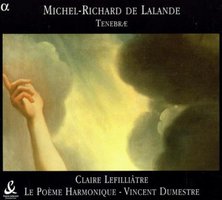 De Lalande: Lecons Des Tenebres