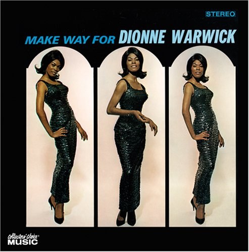 Make Way for Dionne Warwick