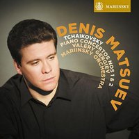 Denis Matsuev: Tchaikovsky Piano Concertos Nos1&2