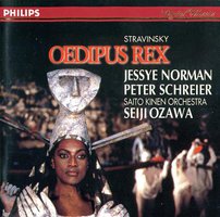 斯特拉文斯基：俄狄浦斯王，彼得·施莱尔，杰茜·诺曼等演唱，晋友会男声合唱团，斋藤纪念管弦乐团，小泽征尔指挥