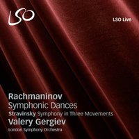 Rachmaninov: Symphonic Dances; Stravinsky: Symphony in Three Movements