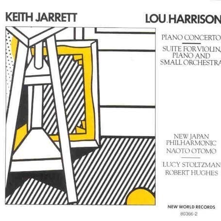 Harrison: Piano Concerto; Suite for Violin, Piano and Small Orchestra