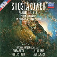 Shostakovich: Piano Quintet; Seven Poems Of Alexander Blok; Two Pieces For String Quartet