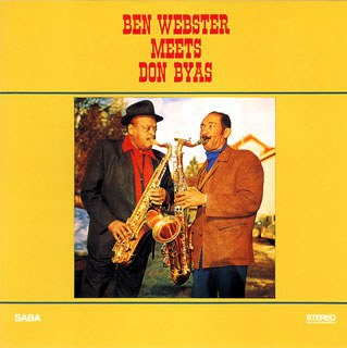 Ben Webster Meets Don Byas