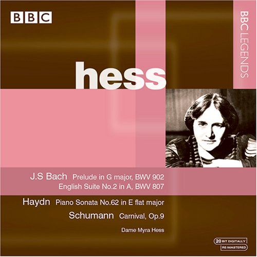 Bach; Haydn; Schumann - Piano Works - Myra Hess