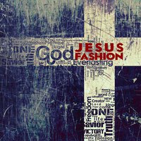 Jesus Fashion