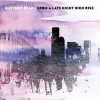 From A Late Night High Rise