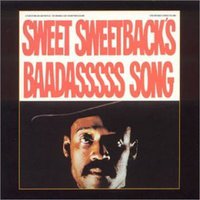 Sweet Sweetback's Badass Song