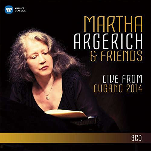 Martha Argerich And Friends Live From The Lugano Festival 2014