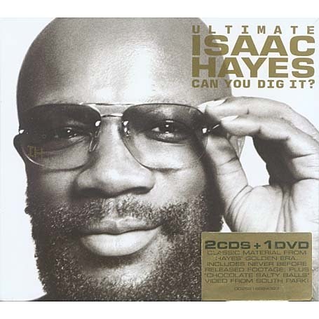 Ultimate Isaac Hayes: Can You Dig It?