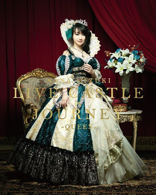 NANA MIZUKI LIVE CASTLE×JOURNEY-QUEEN-