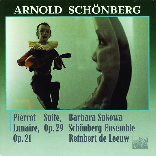 Schönberg: Pierrot Lunaire, Op.21 - Suite, Op.29
