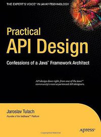 Practical API Design (Apress 2008)