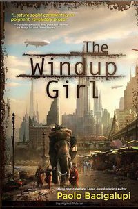 The Windup Girl (Night Shade Books 2009)
