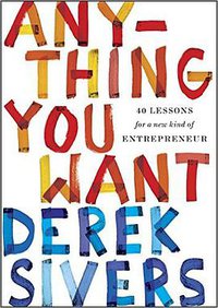 Anything You Want (Portfolio Penguin 2015)