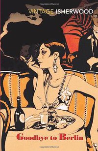 Goodbye to Berlin (Vintage Classics 1989)