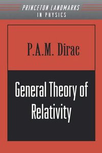 General Theory of Relativity (Princeton University Press 1996)
