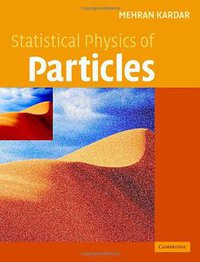 Statistical Physics of Particles (Cambridge University Press 2007)
