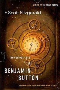 The Curious Case of Benjamin Button (Scribner 2007)