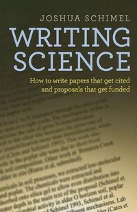 Writing Science (Oxford University Press 2011)
