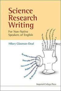 Science Research Writing (Imperial College Press 2010)