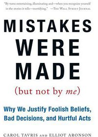 Mistakes Were Made (Mariner Books 2008)