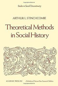 Theoretical Methods in Social History (Academic Press Inc 1978)