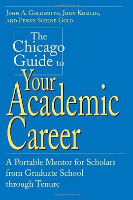 The Chicago Guide to Your Academic Career