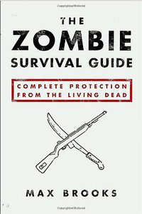 The Zombie Survival Guide (Three Rivers Press 2003)