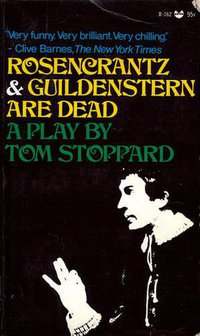 Rosencrantz and Guildenstern Are Dead (Grove Press 1994)