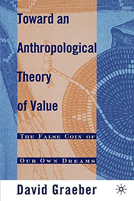 Toward An Anthropological Theory of Value