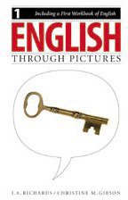 English Through Pictures, Book 1 and A First Workbook of English (Pippin Publishing 2005)