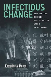 Infectious Change (Stanford University Press 2016)