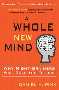 A Whole New Mind (Riverhead Hardcover 2005)