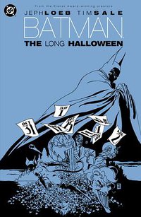 Batman: The Long Halloween (DC Comics 1999)