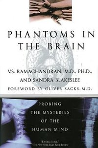 Phantoms in the Brain (William Morrow Paperbacks 1999)