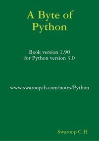 A Byte of Python (Lulu Marketplace 2008)