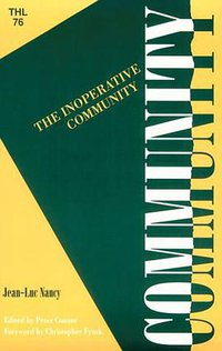 An Inoperative Community (Univ Of Minnesota Press 1991)