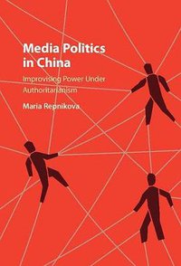 Media Politics in China