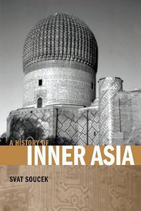 A History of Inner Asia (Cambridge University Press 2000)