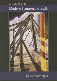 Introduction to Modern Economic Growth (Princeton University Press 2009)