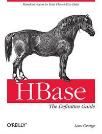 HBase (O'Reilly Media 2011)