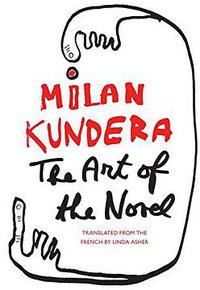 The Art of the Novel (Harper Perennial 2003)