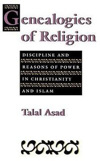 Genealogies of Religion (Johns Hopkins University Press 1993)
