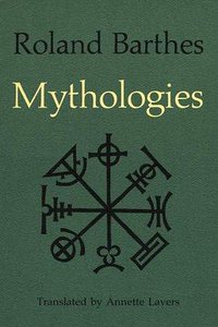 Mythologies (Hill & Wang 1972)