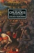 A History of the Crusades Vol. 1. the First Crusade and the Foundation of the Kingdom of Jerusalem (Penguin Books 1996)