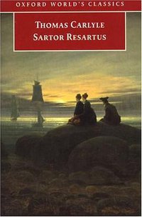 Sartor Resartus (Oxford World's Classics) (Oxford University Press, USA 2000)