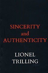 Sincerity and Authenticity (Harvard University Press 1972)