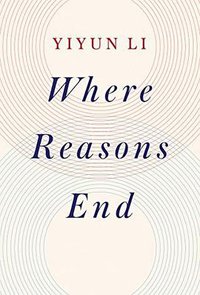 Where Reasons End (Random House 2019)